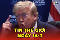 Tin thế giới ngày 14-7: Mỹ nối lại phong tỏa các cảng của Iran, phát động đợt tấn công mới