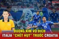 Đương kim vô địch Italia xém “chết hụt” trước Croatia