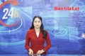 Gia Lai 24h: Đại hội đại biểu Ủy ban MTTQ Việt Nam tỉnh Gia Lai lần thứ XI dự kiến diễn ra vào ngày 22 và 23-8