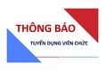 Mang Yang gia hạn thời gian tiếp nhận phiếu đăng ký tuyển dụng viên chức tại các đơn vị sự nghiệp công lập năm 2024 