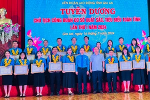 Gia Lai tuyên dương 78 Chủ tịch Công đoàn cơ sở xuất sắc, tiêu biểu