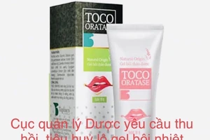 Gel thảo dược Toco Oratase bôi nhiệt miệng bị thu hồi vì kém chất lượng