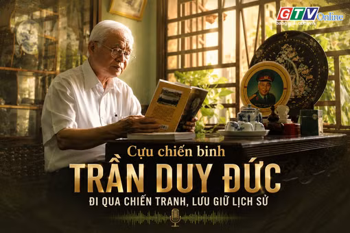 Người Gia Lai kể chuyện: Cựu chiến binh Trần Duy Đức - Đi qua chiến tranh, lưu giữ lịch sử