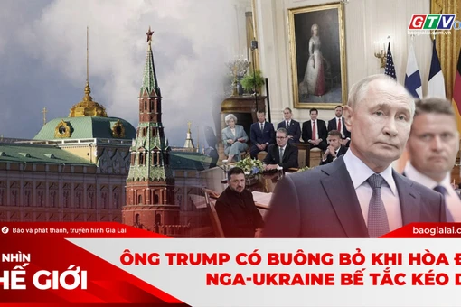 Góc nhìn thế giới 7-12: Ông Trump có buông bỏ khi hòa đàm Nga-Ukraine bế tắc kéo dài?