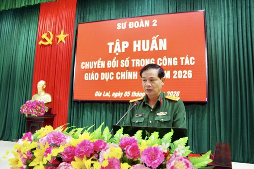 Sư đoàn 2 tổ chức tập huấn chuyển đổi số trong công tác giáo dục chính trị năm 2026 cho cán bộ chính trị các cơ quan, đơn vị trực thuộc.