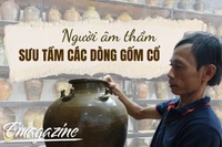 Người âm thầm sưu tầm các dòng gốm cổ