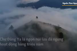 Núi lửa triệu năm tuổi chìm trong biển mây ở Gia Lai