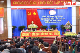 Đại hội đại biểu Đảng bộ TP. Pleiku lần thứ XII thành công tốt đẹp
