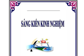 Chuyện lạ: Không dạy cũng viết sáng kiến kinh nghiệm