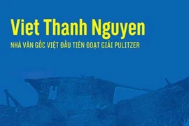 Phát hành sách 'Người tị nạn' của nhà văn gốc Việt đoạt giải Pulitzer