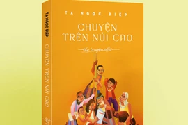 "Chuyện trên núi cao" của Tạ Ngọc Điệp