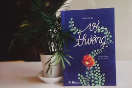 Sách hay mùa Vu lan - "Vì thương" và "Cả một trời thương"