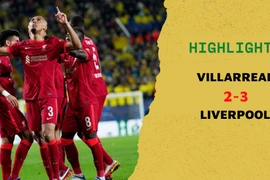 Highlights Villarreal 2-3 Liverpool: The Kop hiên ngang vào chung kết Champions League