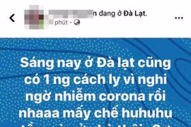 Lâm Đồng: Triệu tập người tung tin sai sự thật về dịch virus Corona