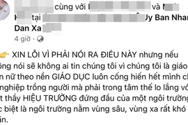 Kon Tum: Bài viết trên Facebook tố hiệu trưởng không đứng đắn là sai sự thật