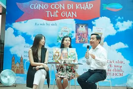 "Cùng con đi khắp thế gian" cùng nhà văn Dương Thụy