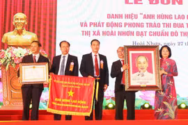 Bình Định: TX.Hoài Nhơn đón nhận danh hiệu Anh hùng Lao động thời kỳ đổi mới
