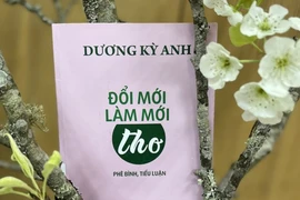 'Đổi mới, làm mới thơ' của Dương Kỳ Anh - người cần mẫn săn thơ mới