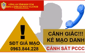 Kon Tum: Cảnh báo đối tượng mạo danh công an để lừa đảo