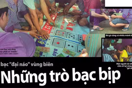 Cờ bạc 'đại náo' vùng biên: Những trò bạc bịp