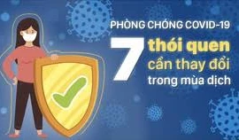 Khuyến cáo người dân thực hành 7 thói quen phòng, chống dịch bệnh Covid-19