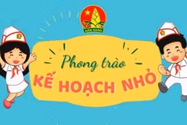 Để phong trào kế hoạch nhỏ thực sự ý nghĩa