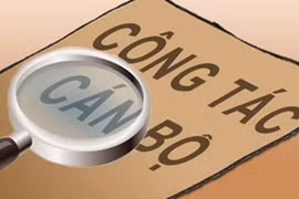 Không để lặp lại những bài học đau xót về công tác cán bộ