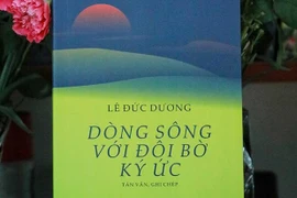 Dòng sông với đôi bờ ký ức