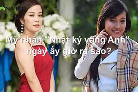 Mỹ nhân "Nhật ký vàng Anh" ngày ấy giờ ra sao?