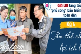 Gia Lai tăng tốc "phủ sóng" bảo hiểm y tế toàn dân-Kỳ 1: Tấm thẻ nhỏ, lợi ích lớn