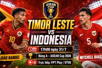 Timor Leste vs Indonesia 17h ngày 31/7: Link xem trực tiếp, nhận định dự đoán