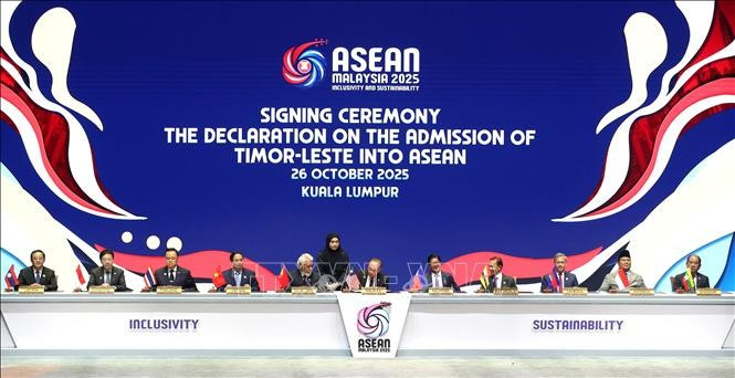 Lễ ký kết nạp Timor Leste làm thành viên thứ 11 của Hiệp hội các quốc gia Đông Nam Á (ASEAN), tại Kuala Lumpur, Malaysia, ngày 26/10/2025. Ảnh: THX/TTXVN