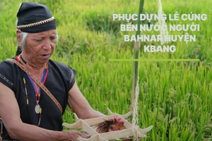 Phục dựng lễ cúng bến nước người Bahnar huyện Kbang