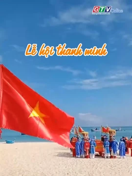 60s Gia Lai: Đặc sắc Lễ hội thanh minh tại làng biển Nhơn Hải