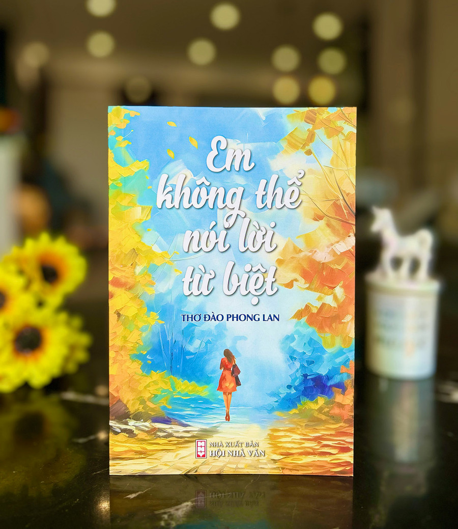 Bìa tập thơ “Em không thể nói lời từ biệt”. Ảnh: Đ.P.L