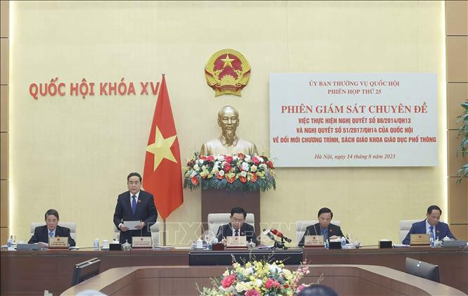 Ủy ban Thường vụ Quốc hội tiến hành Phiên giám sát chuyên đề “Việc thực hiện Nghị quyết số 88/2014/QH13 và Nghị quyết số 51/2017/QH14 của Quốc hội về đổi mới chương trình, sách giáo khoa giáo dục phổ thông”, ngày 14/8/2023. Ảnh: Doãn Tấn/TTXVN Ủy ban Thường vụ Quốc hội tiến hành Phiên giám sát chuyên đề “Việc thực hiện Nghị quyết số 88/2014/QH13 và Nghị quyết số 51/2017/QH14 của Quốc hội về đổi mới chương trình, sách giáo khoa giáo dục phổ thông”, ngày 14/8/2023. Ảnh: Doãn Tấn/TTXVN