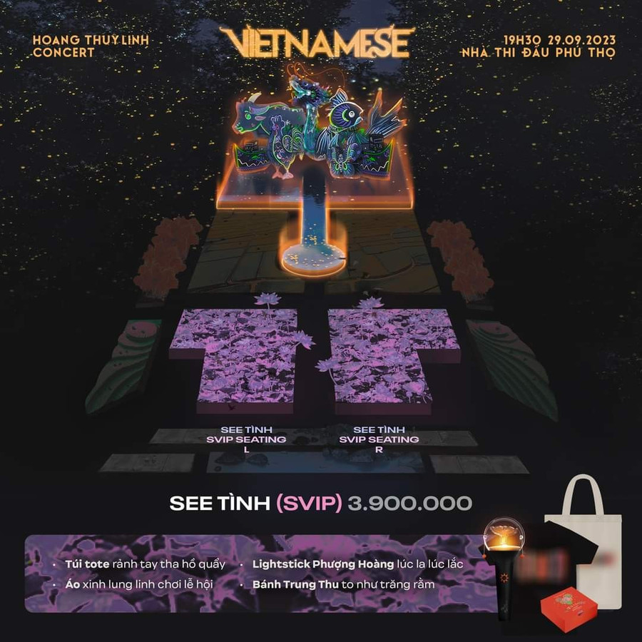 Hạng vé cao nhất của Vietnamese Concert. Ngoài áo, túi, lightstick... thì khán giả của Hoàng Thùy Linh còn được tặng bánh trung thu, nhưng quà tặng này xem chừng kém hấp dẫn. Hạng vé cao nhất của Vietnamese Concert. Ngoài áo, túi, lightstick... thì khán giả của Hoàng Thùy Linh còn được tặng bánh trung thu, nhưng quà tặng này xem chừng kém hấp dẫn.