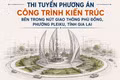 Gia Lai: Thi tuyển phương án công trình kiến trúc bên trong nút giao thông Phù Đổng