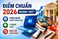 Điểm chuẩn 2026 ngành “hot”: Công nghệ cạnh tranh cao, y dược tăng, báo chí giảm mạnh