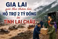 Gia Lai gửi thư thăm hỏi, hỗ trợ 2 tỷ đồng giúp Lai Châu khắc phục hậu quả mưa lũ