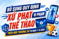 Bổ sung quy định xử phạt vi phạm thể thao trên môi trường số từ ngày 1-9