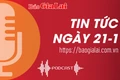 Tin tức sáng 21-1: Công an Gia Lai triệt phá nhóm đối tượng cưỡng đoạt tài sản liên tỉnh