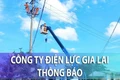 Điện lực Gia Lai thông báo tạm ngừng cấp điện.