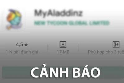 Vì sao Công an Bình Phước phải cảnh báo người dân về ứng dụng Myaladdinz?