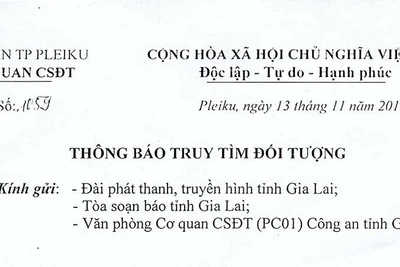 Cơ quan CSĐT Công an thành phố Pleiku thông báo truy tìm đối tượng