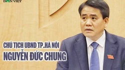 Triệu tập kỳ họp bất thường bãi nhiệm ông Nguyễn Đức Chung, bầu ông Chu Ngọc Anh làm Chủ tịch UBND Hà Nội