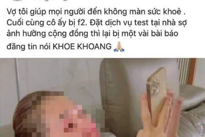 NÓI THẲNG: Không dung thứ bất kỳ ai nhởn nhơ làm lây lan Covid-19