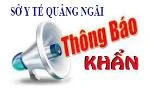 Thông báo khẩn số 37 của Sở Y tế Quảng Ngãi