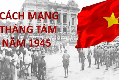 Thắng lợi của Cách mạng tháng Tám hoàn toàn không phải... "ăn may"