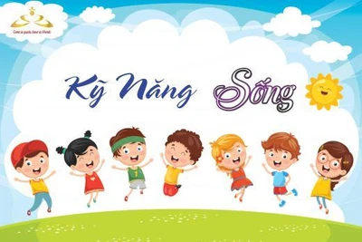 Dạy trẻ kỹ năng sống